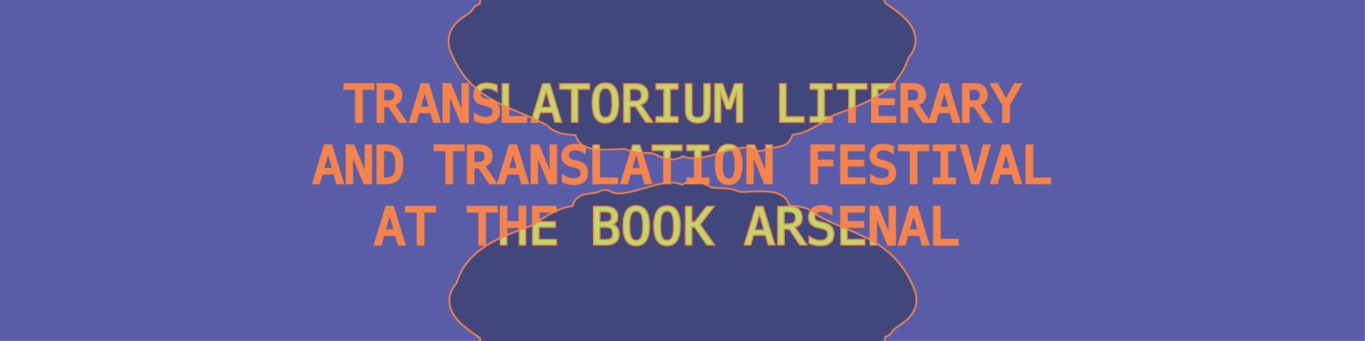 TRANSLATORIUM Literary and Translation Festival