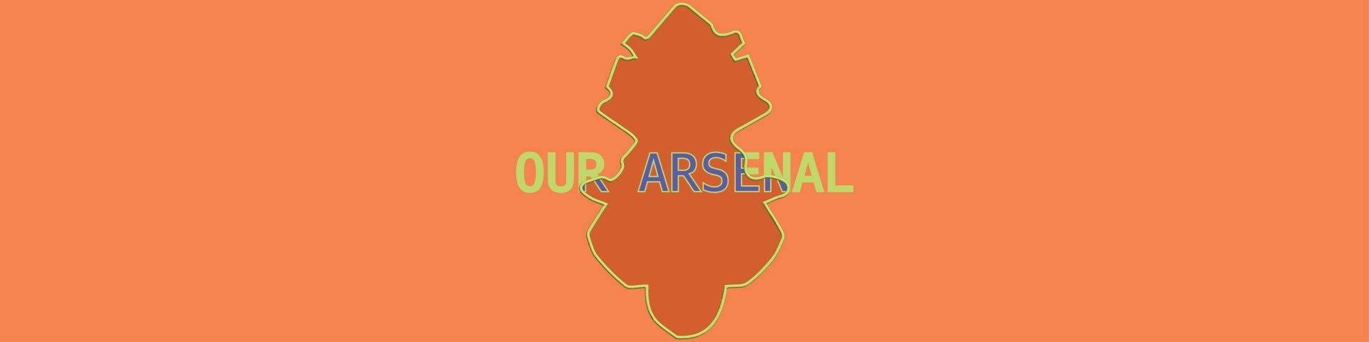 Our Arsenal. The Main Program